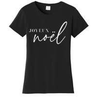 Joyeux Noel French Merry Christmas Trendy Happy Holidays Women's T-Shirt