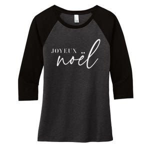 Joyeux Noel French Merry Christmas Trendy Happy Holidays Women's Tri-Blend 3/4-Sleeve Raglan Shirt