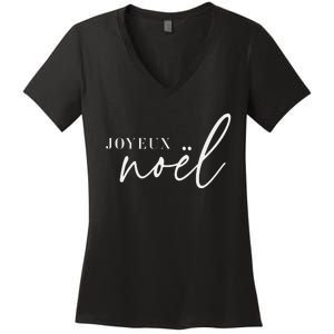 Joyeux Noel French Merry Christmas Trendy Happy Holidays Women's V-Neck T-Shirt