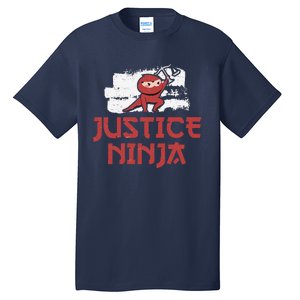 Justice Ninja Funny Legal Services A Future Victim Advocate Tall T-Shirt