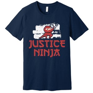 Justice Ninja Funny Legal Services A Future Victim Advocate Premium T-Shirt