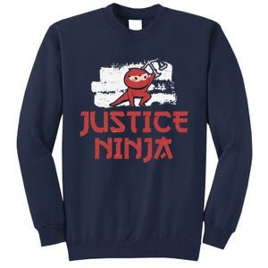 Justice Ninja Funny Legal Services A Future Victim Advocate Tall Sweatshirt