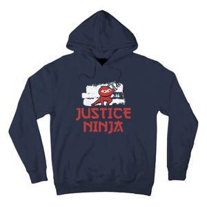 Justice Ninja Funny Legal Services A Future Victim Advocate Tall Hoodie