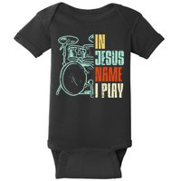 Jesus Name I Play Drums God Drumming Music Christian Baby Bodysuit