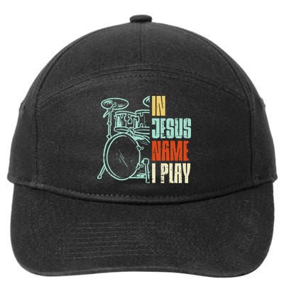 Jesus Name I Play Drums God Drumming Music Christian Drummer 7-Panel Snapback Hat