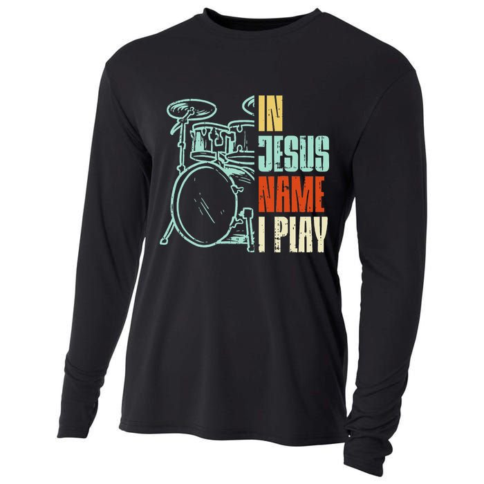 Jesus Name I Play Drums God Drumming Music Christian Drummer Cooling Performance Long Sleeve Crew
