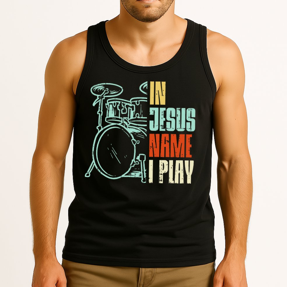 Jesus Name I Play Drums God Drumming Music Christian Drummer Tank Top