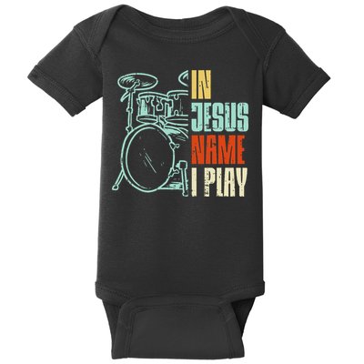 Jesus Name I Play Drums God Drumming Music Christian Drummer Baby Bodysuit
