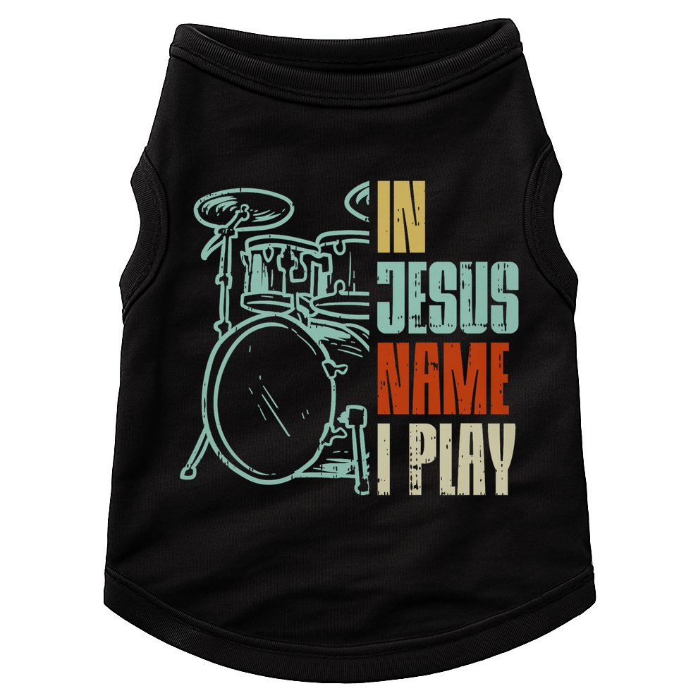 Jesus Name I Play Drums God Drumming Music Christian Drummer Comfort Colors Adult Heavyweight Doggie Tank
