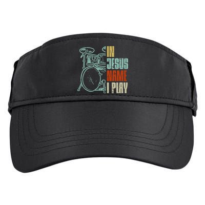 Jesus Name I Play Drums God Drumming Music Christian Drummer Comfort Colors Adult Heavyweight Adult Drive Performance Visor