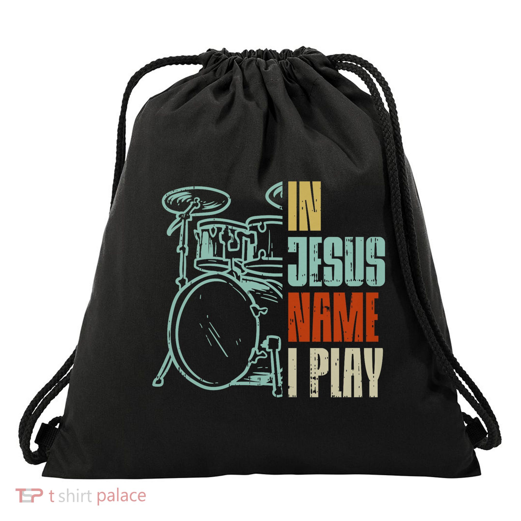 Jesus Name I Play Drums God Drumming Music Christian Drummer Comfort Colors Adult Heavyweight Drawstring Bag