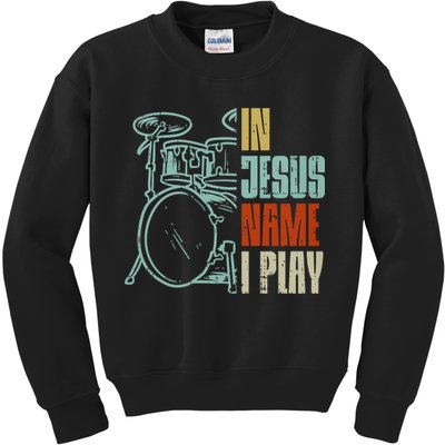 Jesus Name I Play Drums God Drumming Music Christian Drummer Comfort Colors Adult Heavyweight Kids Sweatshirt