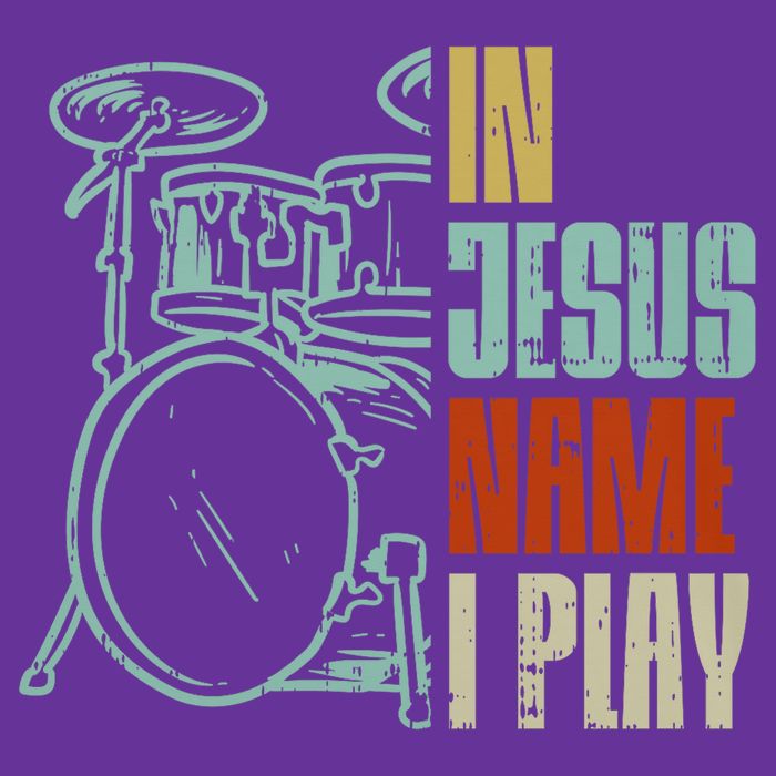 Jesus Name I Play Drums God Drumming Music Christian Drummer Comfort Colors Adult Heavyweight Toddler T-Shirt
