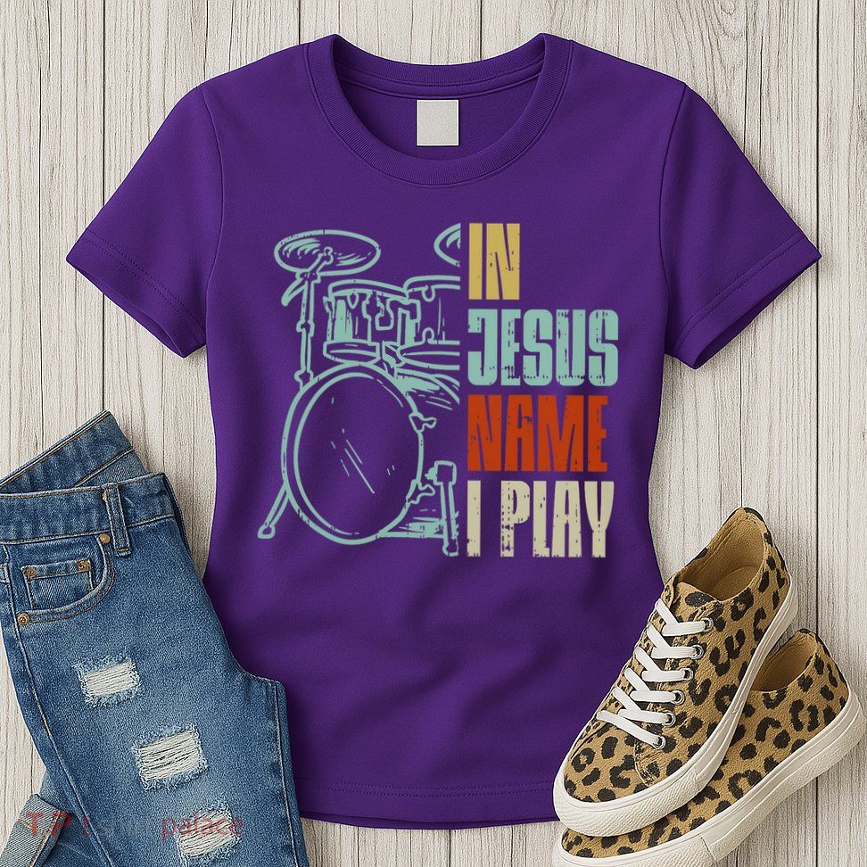 Jesus Name I Play Drums God Drumming Music Christian Drummer Comfort Colors Adult Heavyweight Womens T-Shirt
