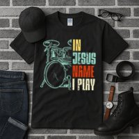Jesus Name I Play Drums God Drumming Music Christian Drummer Tall T-Shirt
