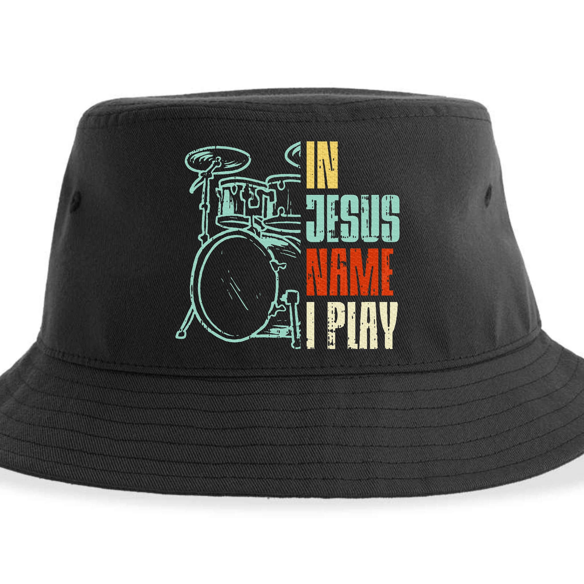 Jesus Name I Play Drums God Drumming Music Christian Drummer Sustainable Bucket Hat