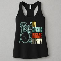 Jesus Name I Play Drums God Drumming Music Christian Drummer Womens Tank Top