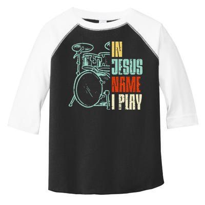 Jesus Name I Play Drums God Drumming Music Christian Drummer Toddler Fine Jersey T-Shirt