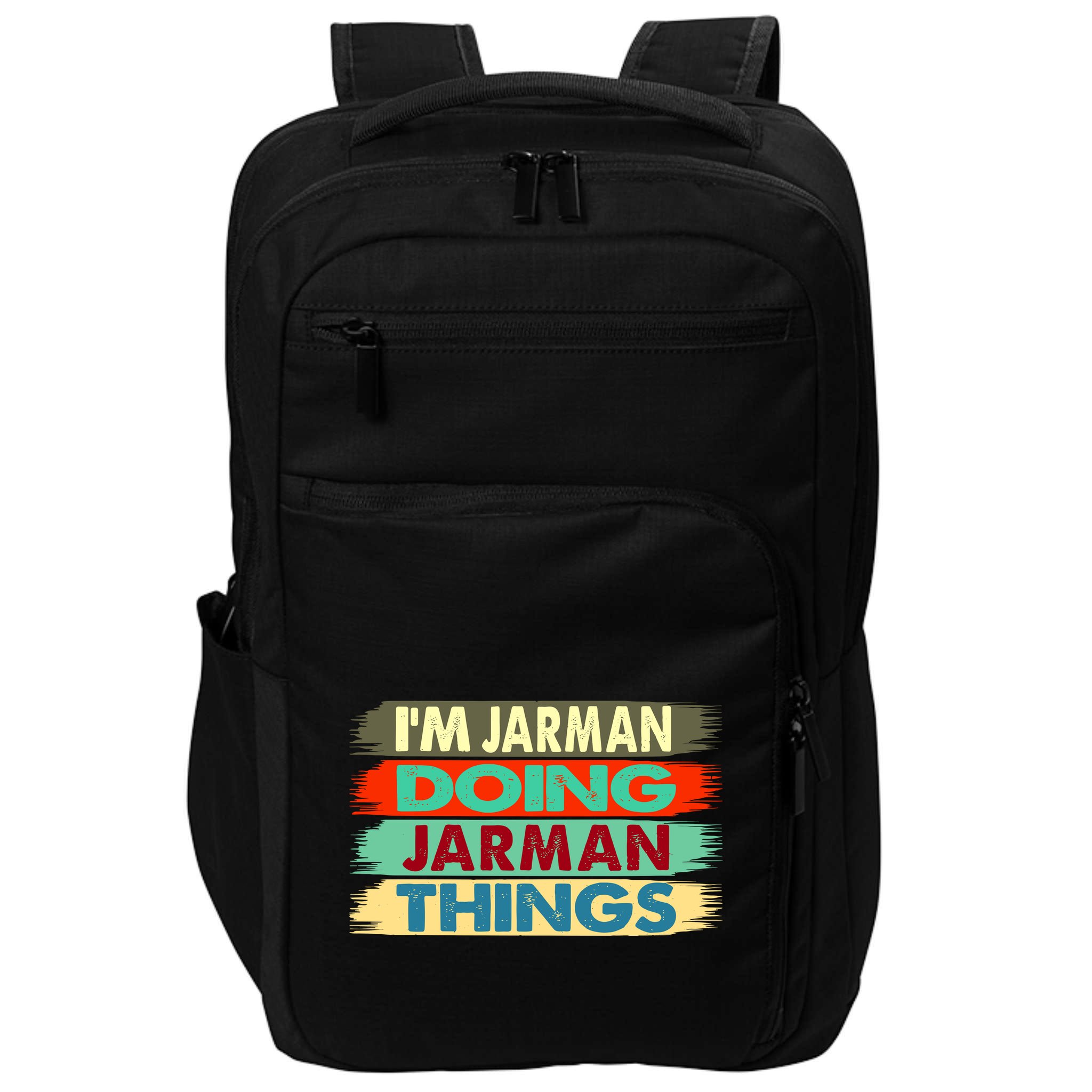 Jarman Name IM Jarman Doing Jarman Things Impact Tech Backpack