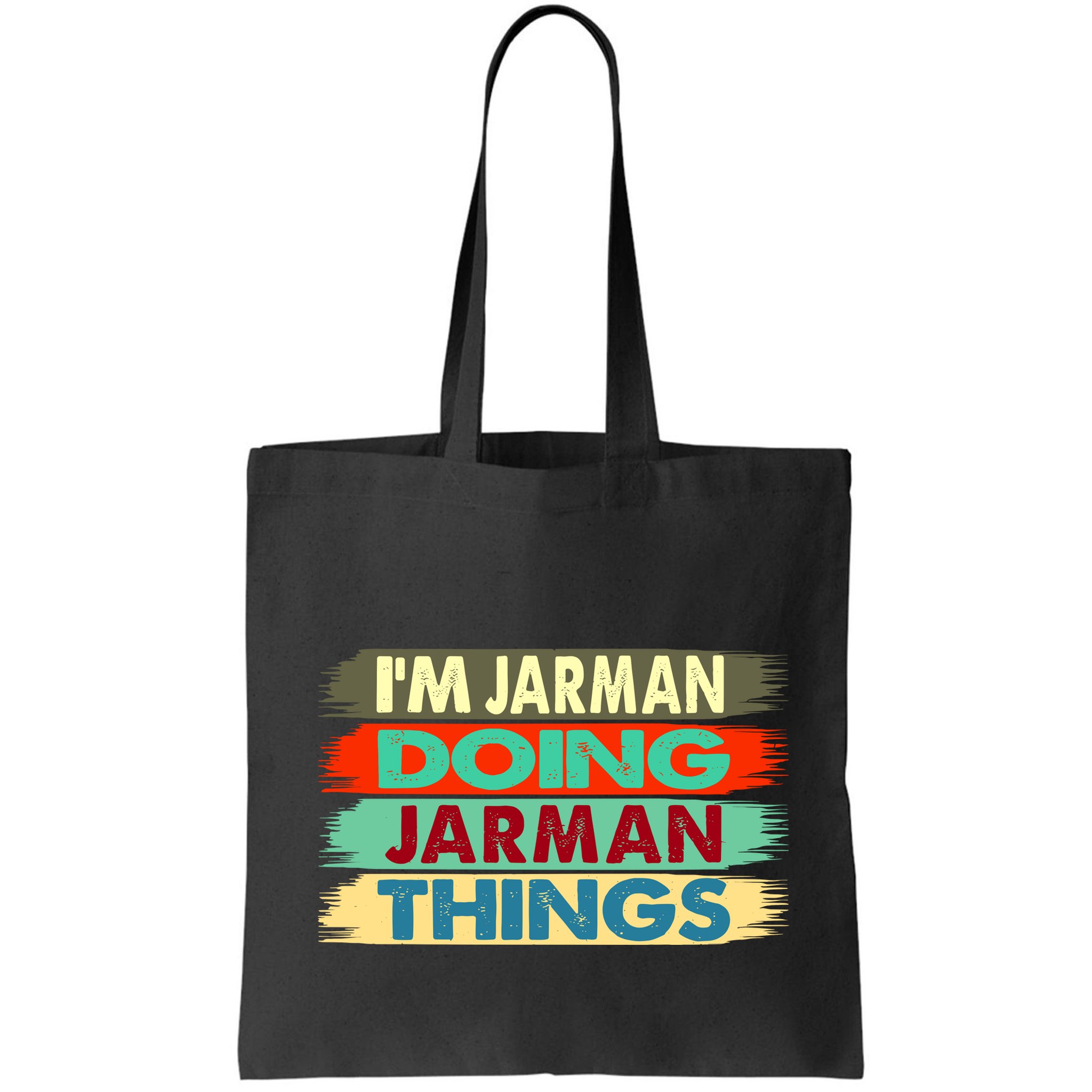 Jarman Name IM Jarman Doing Jarman Things Bag