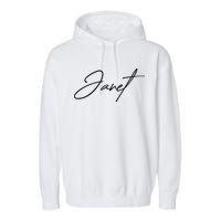 Janet Name In Script Lettering Garment-Dyed Fleece Hoodie