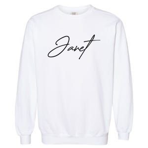 Janet Name In Script Lettering Garment-Dyed Sweatshirt