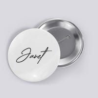 Janet Name In Script Lettering Button