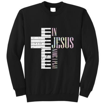 Jesus Name I Play Piano Christian Pianist Sweatshirt
