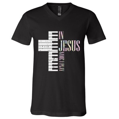 Jesus Name I Play Piano Christian Pianist V-Neck T-Shirt