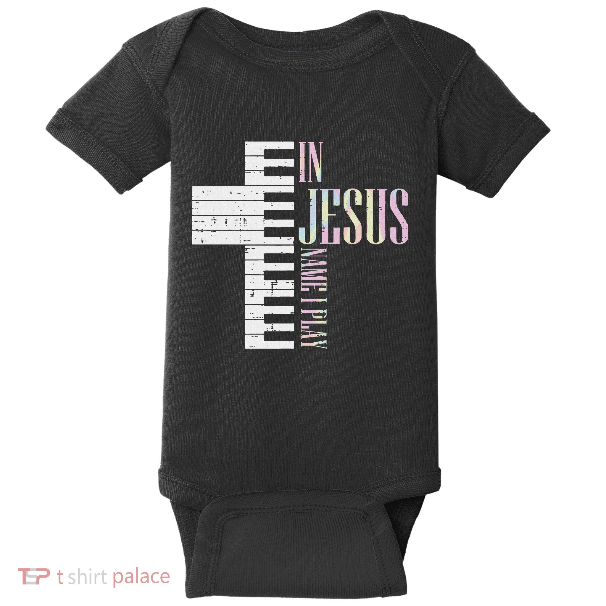 Jesus Name I Play Piano Christian Pianist Baby Bodysuit