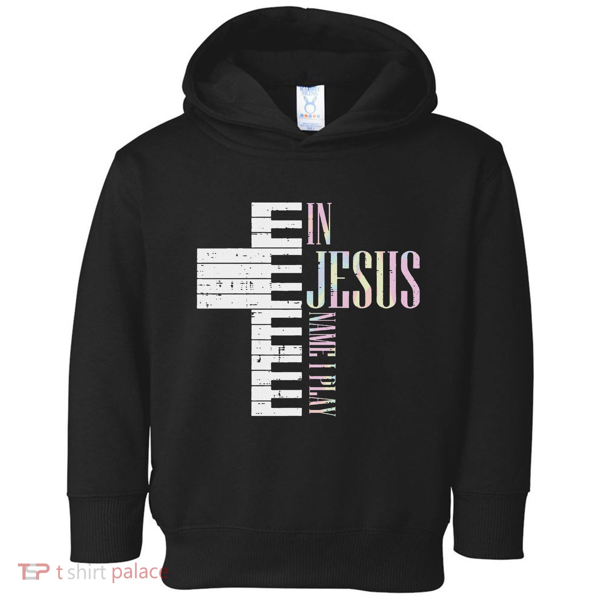 Jesus Name I Play Piano Christian Pianist Toddler Hoodie