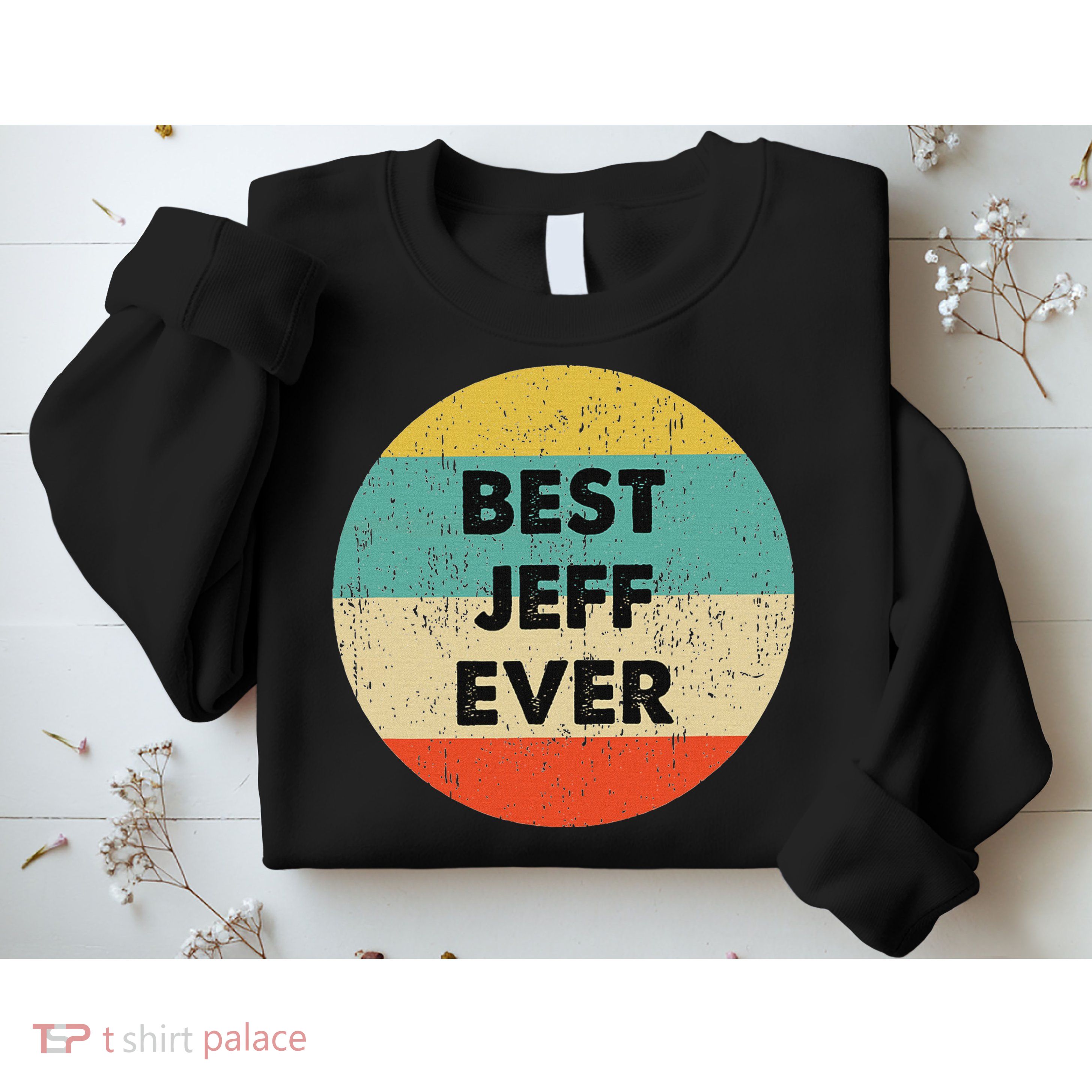 Jeff Name Sweatshirt