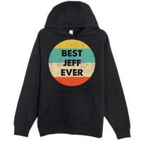Jeff Name Premium Pullover Hoodie