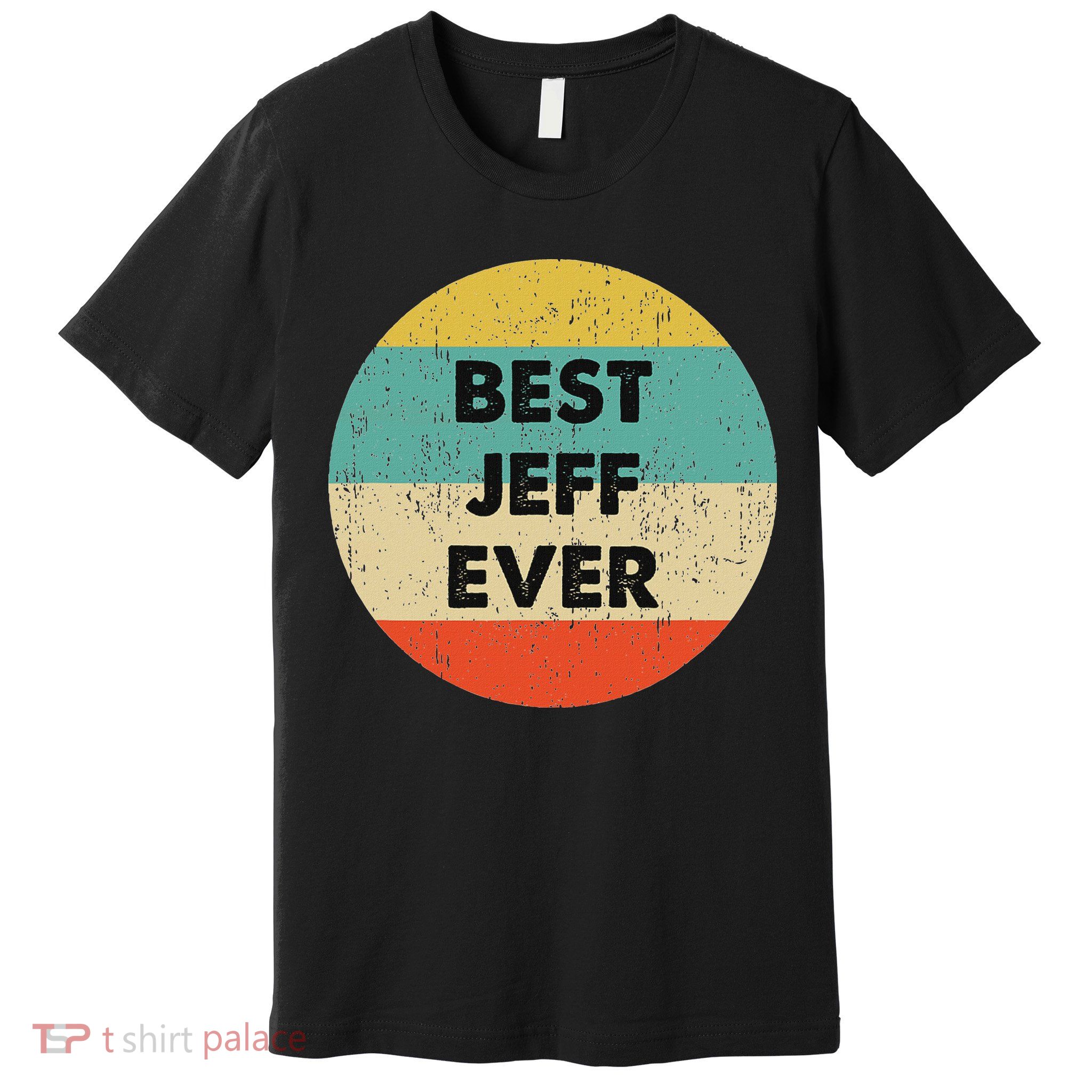 Jeff Name Premium T-Shirt
