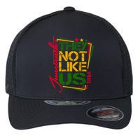Juneteenth Not Like Us Not Like Us African American Freedom 1865 Flexfit Unipanel Trucker Cap