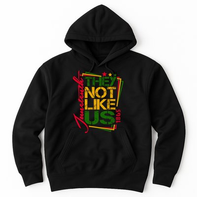 Juneteenth Not Like Us Not Like Us African American Freedom 1865 Hoodie
