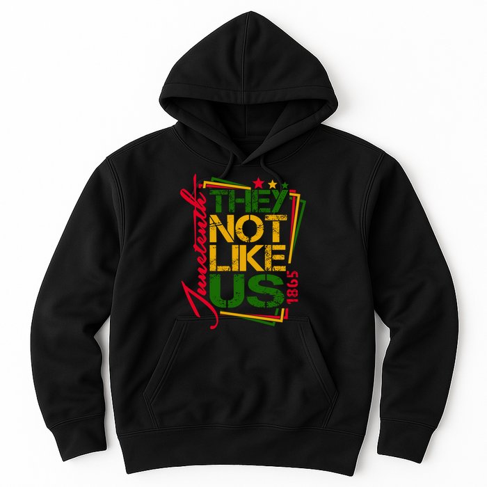 Juneteenth Not Like Us Not Like Us African American Freedom 1865 Hoodie