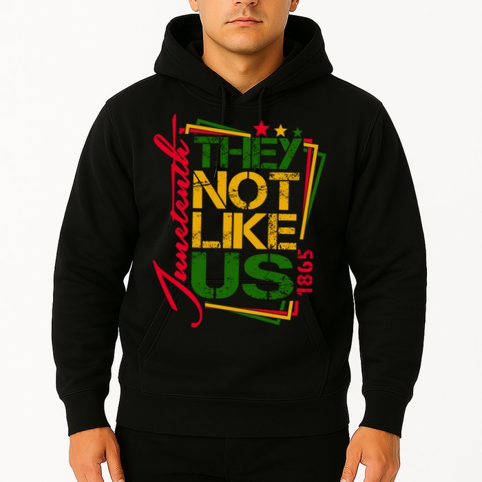Juneteenth Not Like Us Not Like Us African American Freedom 1865 Hoodie