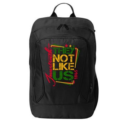 Juneteenth Not Like Us Not Like Us African American Freedom 1865 City Backpack