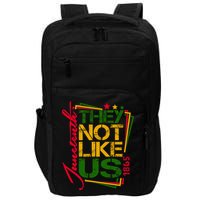 Juneteenth Not Like Us Not Like Us African American Freedom 1865 Impact Tech Backpack