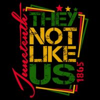 Juneteenth Not Like Us Not Like Us African American Freedom 1865 Button