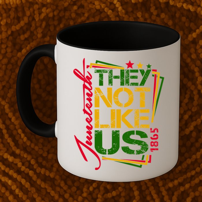 Juneteenth Not Like Us Not Like Us African American Freedom 1865 Mug
