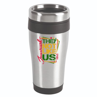 Juneteenth Not Like Us Not Like Us African American Freedom 1865 16oz Travel Tumbler