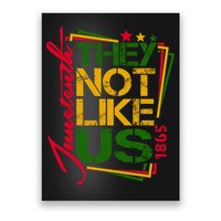 Juneteenth Not Like Us Not Like Us African American Freedom 1865 Poster