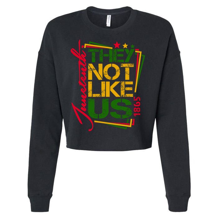 Juneteenth Not Like Us Not Like Us African American Freedom 1865 Cropped Pullover Crew