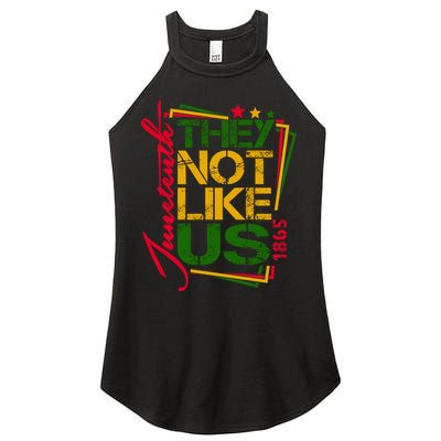 Juneteenth Not Like Us Not Like Us African American Freedom 1865 Women's Perfect Tri Rocker Tank
