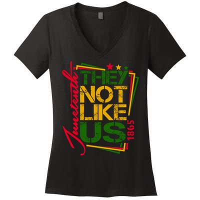 Juneteenth Not Like Us Not Like Us African American Freedom 1865 Women's V-Neck T-Shirt