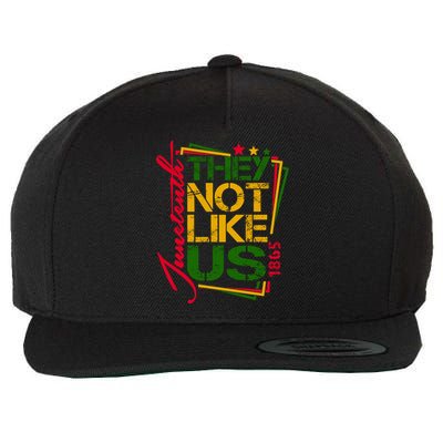 Juneteenth Not Like Us Not Like Us African American Freedom 1865 Wool Snapback Cap