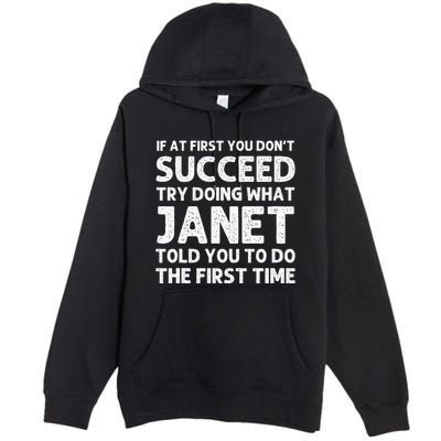 Janet Name Personalized Birthday Funny Christmas Joke Premium Pullover Hoodie