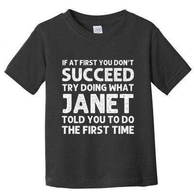 Janet Name Personalized Birthday Funny Christmas Joke Toddler T-Shirt